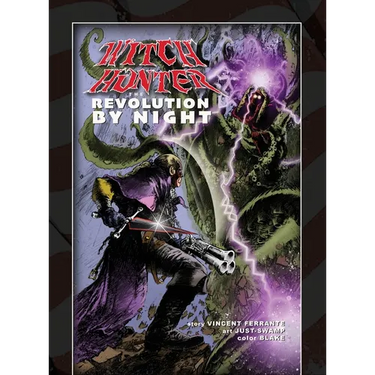Witch Hunter - The Revolution By Night