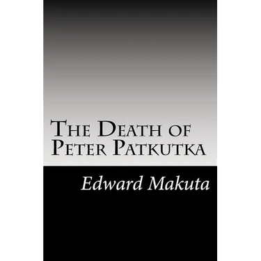 The Death of Peter Patkutka