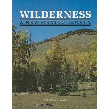 Wilderness, A New Mexico Legacy