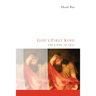 God's First King: The Story of Saul