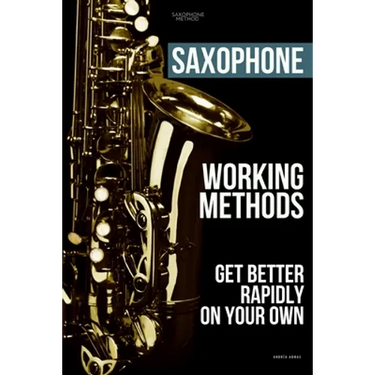Saxophone working methods: saxophone method