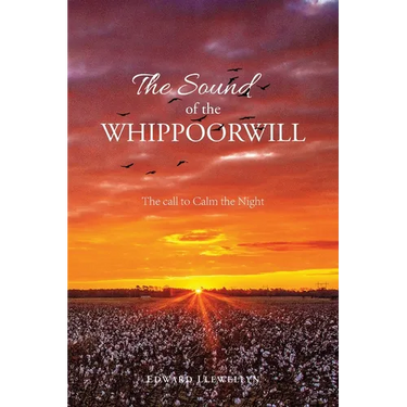 The Sound of the Whippoorwill: The call to Calm the Night