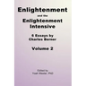 Enlightenment and the Enlightenment Intensive: Volume 2