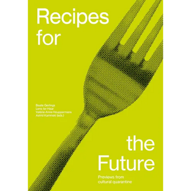Recipes for the Future