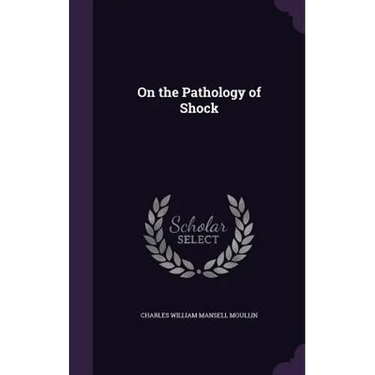 On the Pathology of Shock