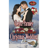 A Triple C Ranch Christmas Wedding: Brotherhood Protectors World