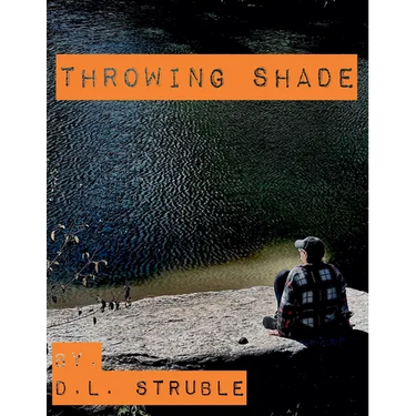 Throwing Shade