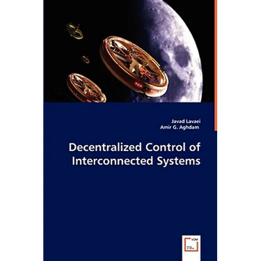 Decentralized Control of Interconnected Systems