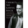 There's No Going Back: The Life and Work of Jonathan Demme