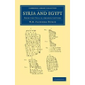 Syria and Egypt: From the Tell El Amarna Letters
