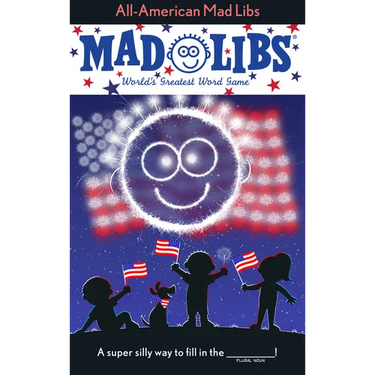 All-American Mad Libs: World's Greatest Word Game