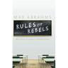Rules for Rebels: The Science of Victory in Militant History