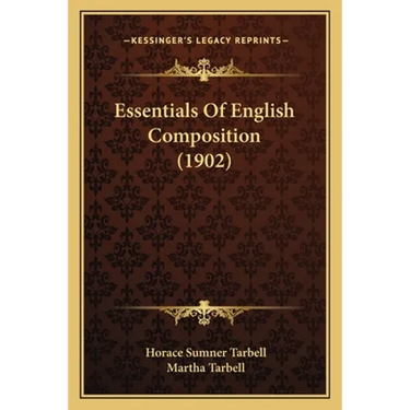 Essentials Of English Composition (1902)