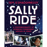 Sally Ride: A Photobiography of America's Pioneering Woman in Spa