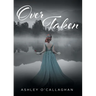 Over Taken