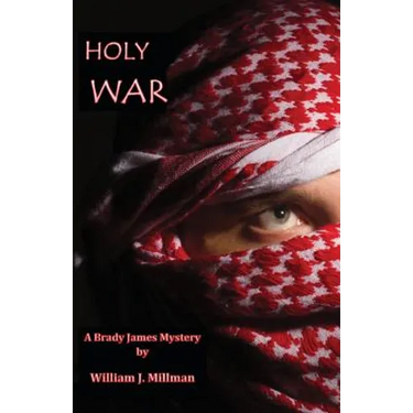 Holy War: A Brady James Mystery