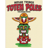 Indian Tribes Totem Poles Coloring Book