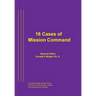 16 Cases of Mission Command