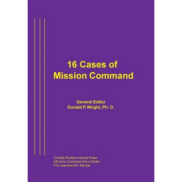 16 Cases of Mission Command