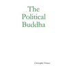 The Political Buddha