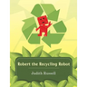 Robert the Recycling Robot