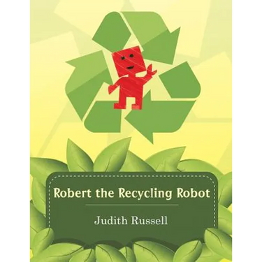 Robert the Recycling Robot