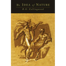 The Idea of Nature