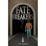 Fatebreakers