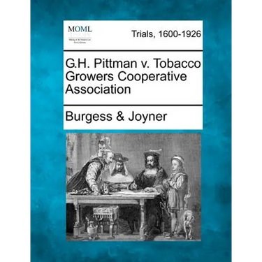 G.H. Pittman V. Tobacco Growers Cooperative Association