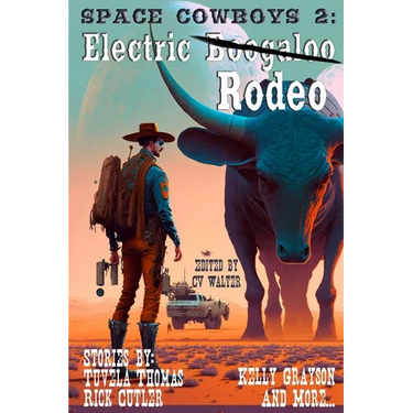 Space Cowboys 2: Electric Rodeo