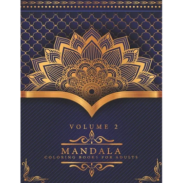 Mandala Coloring Books For Adults Volume 2: Beautiful Mandalas for Stress Relief and Relaxation,50 Mandalas for Stress-Relief