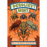 The Deadliest: Insect