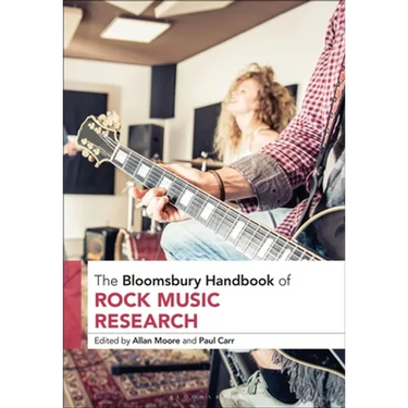 The Bloomsbury Handbook of Rock Music Research