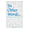 In Other Words . . .: Contemplation of God's Holy Word