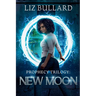 Prophecy Trilogy: New Moon