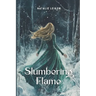 Slumbering Flame: Spicy New Adult Romantasy