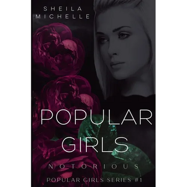 Popular Girls: Notorious: A Teen Young Adult Fiction Suspense Series