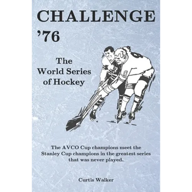 Challenge '76: The World Series of Hockey