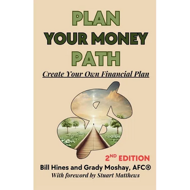 Plan Your Money Path: Create and Control Your Own Financial Plan
