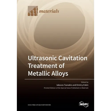 Ultrasonic Cavitation Treatment of Metallic Alloys