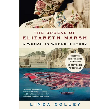 The Ordeal of Elizabeth Marsh: A Woman in World History