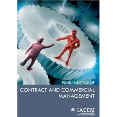 Fundamentals of Contract and Commercial Management