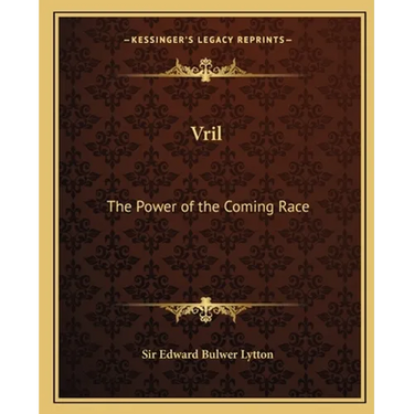 Vril: The Power of the Coming Race