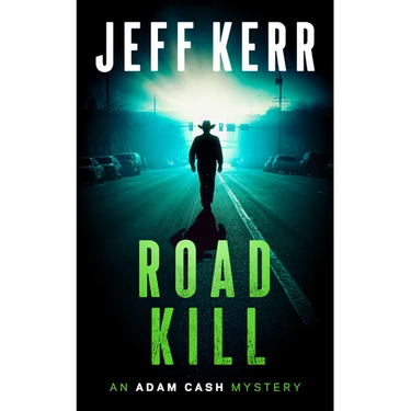 Roadkill: A Gritty Texas Mystery with a Deputy Who Won't Quit