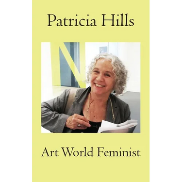 Patricia Hills Art World Feminist