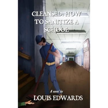 Cleansed: How to Sanitize a School