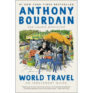 World Travel: An Irreverent Guide