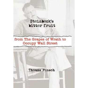 Steinbeck's Bitter Fruit