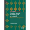 Providing Mental Health Support to Probation: A European Perspective
