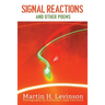 Signal Reactions: And Other Poems
